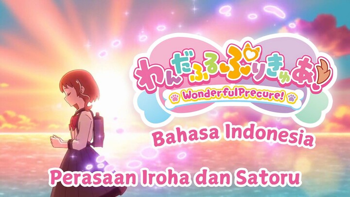 [FANDUB INDO] Perasaan Iroha dan Satoru | Wonderful Precure Bahasa Indonesia