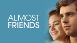 ALMOST FRIENDS (2016)
