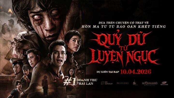 [Thuyết Minh] Quỷ Dữ Từ Luyện Ngục 2026 Phim Ma Thái Chiếu Rạp