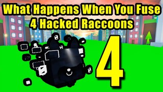 What Happens When You Fuse 4 Hacked Raccoon in Pet Simulator X