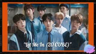 Enhypen— Let Me In (20 CUBE) Easy Lyrics