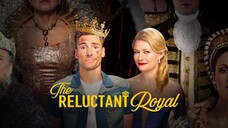The Reluctant Royal (2025) | Romance | Western Movie
