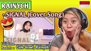 RAINYCH - SIGNAL || TK from LING TOSITE SIGURE (91 DAYS OP) || FILIPINA REACTS