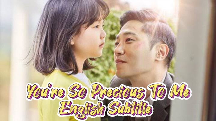 You're So Precious To Me - 내겐 너무 소중한 English Subtitle