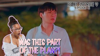 บทกวีของปีแสง Be My Favorite ✿ EPISODE : 3 | REACTION