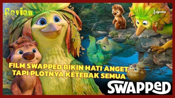 REVIEW FILM SWAPPED: ANIMASI CANTIK DENGAN PESAN YANG KLISE