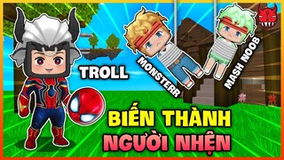 MONSTER VÀ MASHNOOB NGƠ NHÁC KHI BỊ NGƯỜI NHỆN SONGFISH TROLL SIÊU THỐN