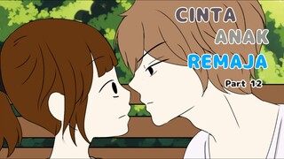 CINTA ANAK REMAJA part 12