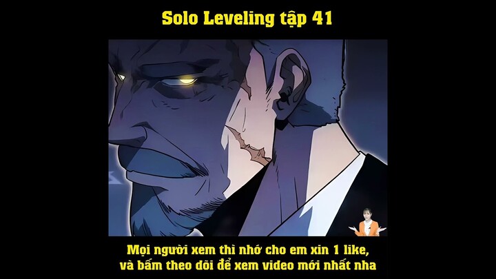 ALL IN ONE " Tôi Thăng Cấp Một Mình - Solo Leveling " Tóm Tắt Anime " Tập 41