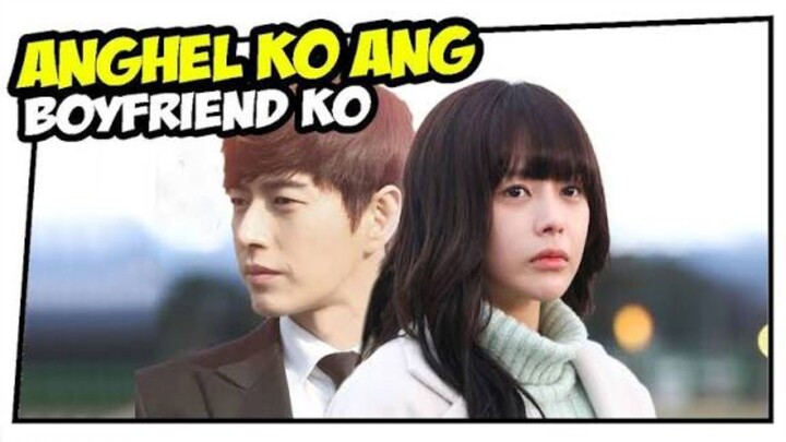 Angel Ko Ang Boyfriend Ko