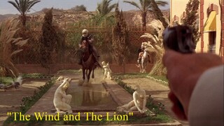 The Wind and The Lion - (1975)