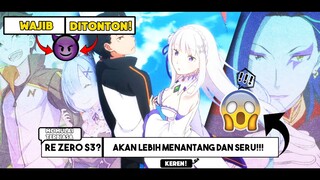 Anime Yang Ditunggu Tunggu Telah Release Re Zero Season 3!🔥🥶😈