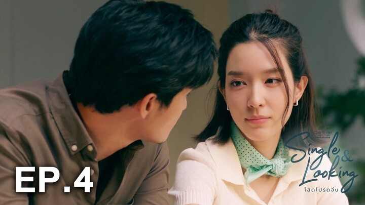 Club Friday The Series (Love Status) "Single and Looking" Ep 4