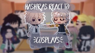 Hashiras react to Demon Slayer Cosplays ┊1/2