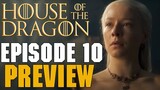 House of the Dragon Episode 10 Preview Trailer Breakdown