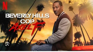 BEVERLY_HILLS_COP_AXEL_F_2024_FULL_MOVIE
