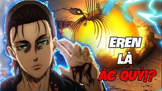 Eren Là Ác Quỷ? | Những Giả Thuyết Nổ Não Nhất Attack On Titan!!