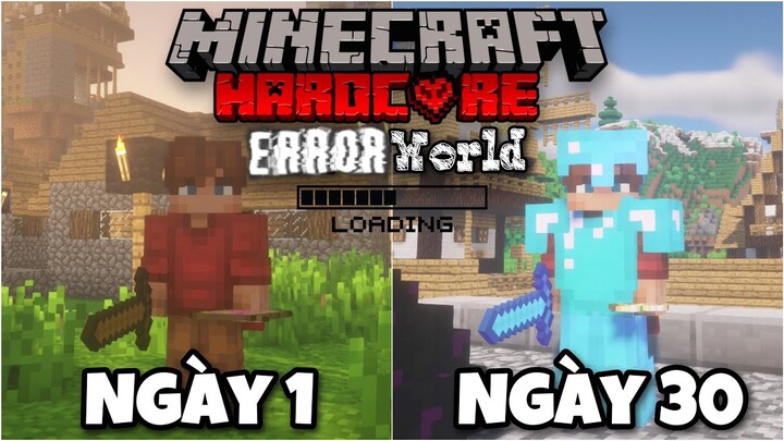 Tóm Tắt 100 Ngày Minecraft Error World Siêu Khó !!