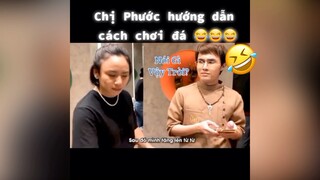 Ngọc Phước hướng dẫn chơi đá 🤣🤣 #videohai