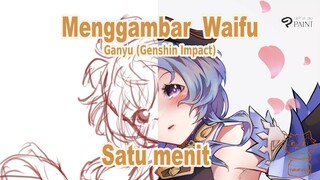 Menggambar Waifu satu menit - Ganyu (Genshin Impact) -