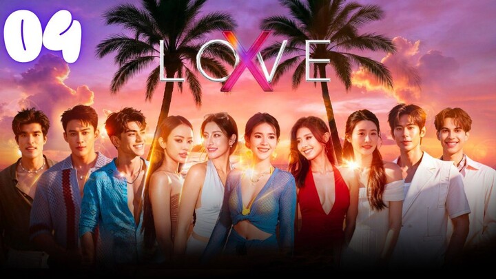 🇹🇭Episode 04 l LOVE(X) l รักไร้ขอบเขต l🇹🇭LGBTQ+, Dating Show