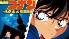 Meitantei Conan Movie 03: Seikimatsu no Majutsushi الفلم 1 الترجمة العربية