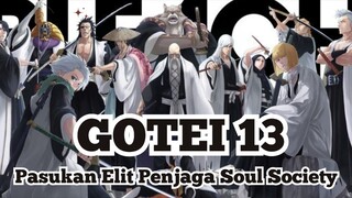 Bahas Tuntas GOTEI 13. Pasukan Shinigami Penjaga Soul Society