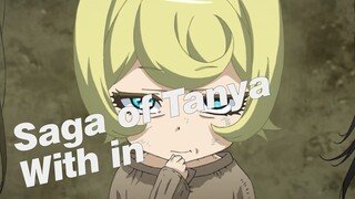 Saga of Tanya-With in