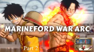 Summit War Marineford Arc (Part 2) | One Piece Pirates Warriors 4
