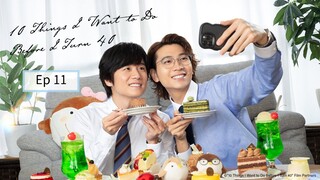 10Th!ղg I Waהե T0 Dס BэԲסrэ I £urր 40 Ep 11 (sub indo)