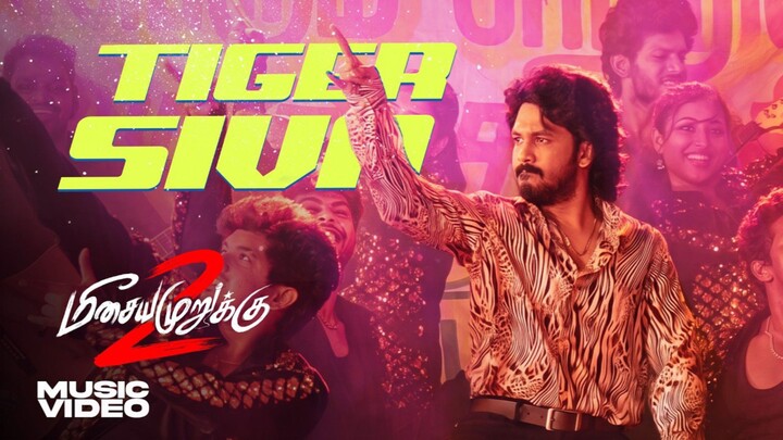 Meesaya Murukku 2 (2026) Tiger Siva - Video Song Tamil 4K - Hiphop Tamizha Adhi, Ramya, Karunas