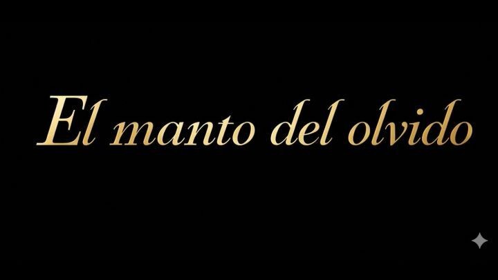 El manto del olvido