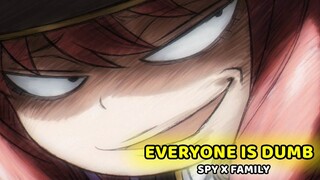 Everyone is dumb | Spy X Family ep17