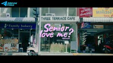 🌈🌈Senior Love 💖 Me?🌈🌈ind.sub "Short Movie" Part.01 2023_🇹🇭🇹🇭🇹🇭 By.D.W.G