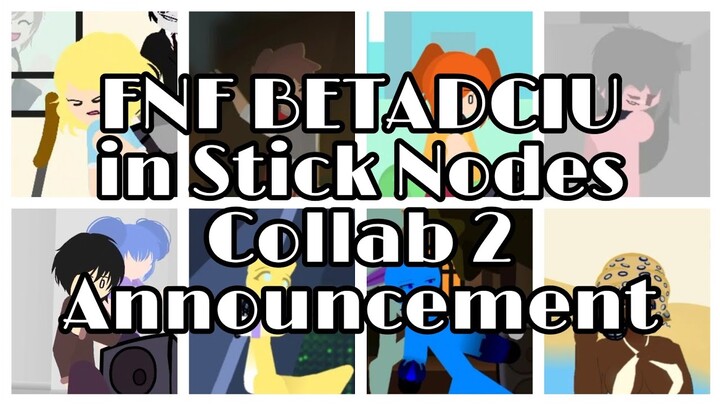 FNF BETADCIU 2 Collab Announcement! (Open)