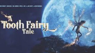A Tooth Fairy Tale (2025)
