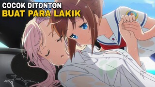 anime yang cocok ditonton BUAT PARA LAKIK 😋🤤❤️
