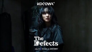 [TREASER] THE DEFECTS 2025
