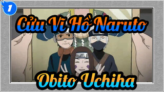 Cửu Vĩ Hồ Naruto|【Obito Uchiha】Thất bại lớn nhất của Naruto_1