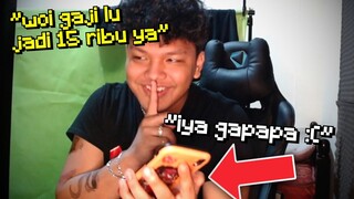 Gw Prank TURUNIN GAJI EDITOR GW ... (JADI 15 RIBU)