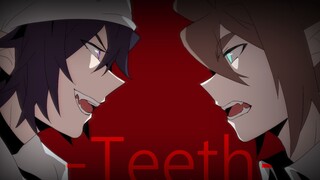 【凹凸世界/雷安手书】Teeth