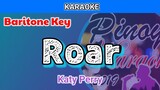 Roar by Katy Perry (Karaoke : Baritone Key)