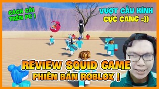REVIEW TRẢI NGHIỆM SQUID GAME PHIÊN BẢN ROBLOX CỰC CĂNG THẲNG CÙNG NAM ART !
