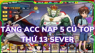 One Punch Man: The Strongest VNG, Tặng ACC Nạp 5 Củ Top Thứ 13 SV , Có Vua Biển Sâu Mạnh Nhất Sever