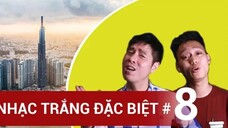 Tháng 7 của đại gia | Nhạc Trắng Đặc Biệt #8