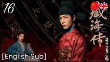 [English Sub] Legend of Zang Hai – Eps. 16 (2025)