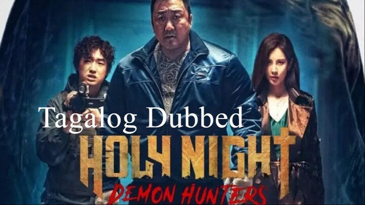 Holy Night Demon Hunters 2025 Movie Tagalog Dubbed