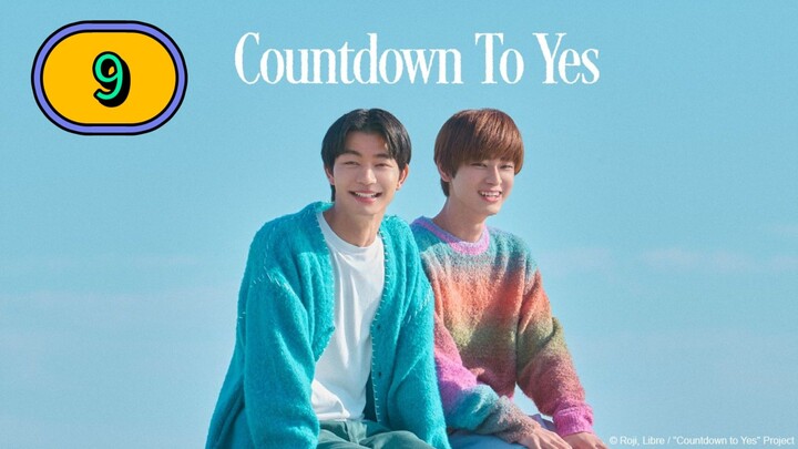 [TUESDAY] COUNTDOWN TO YES | EPISODE 9