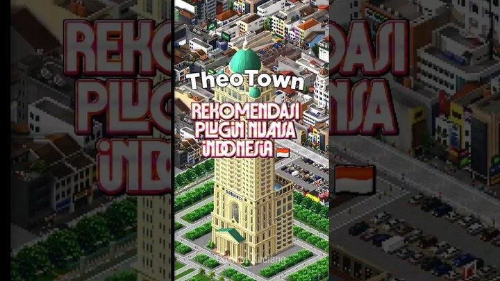Rekomendasi Plugin Nuansa Indonesia di Theotown