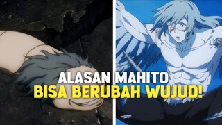 ALASAN KENAPA MAHITO BISA BERUBAH WUJUD!